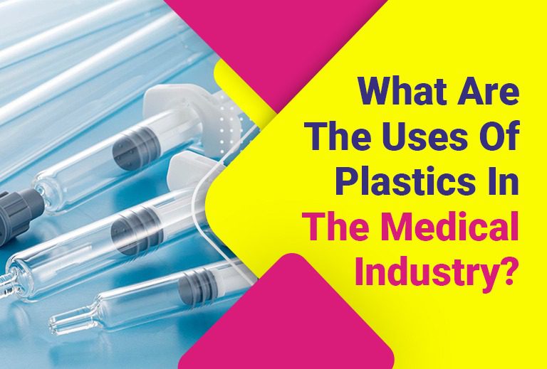 Plastic in Medical Industry